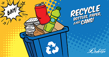 Recycle bottles, paper and cans!