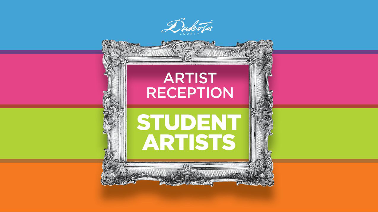 Art frame with the words "Artist Reception. Student Artists"